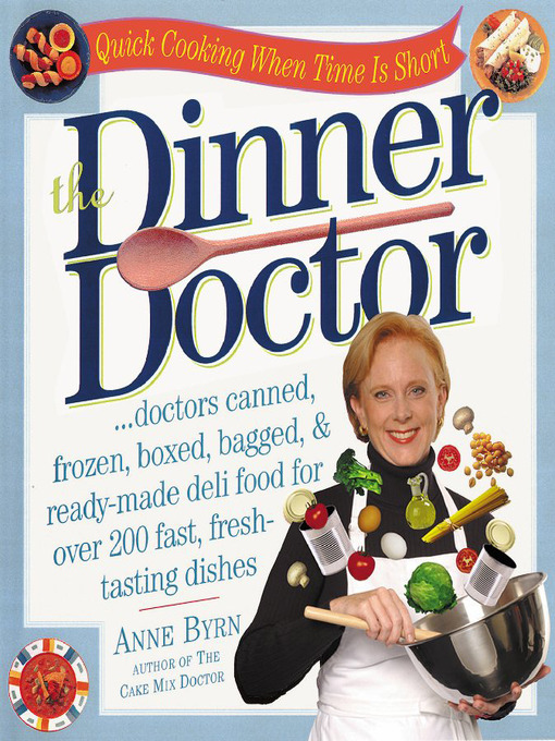 Title details for The Dinner Doctor by Anne Byrn - Available